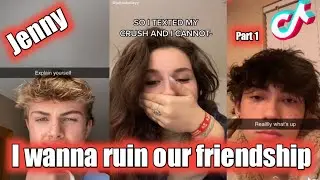 I WANNA RUIN OUR FRIENDSHIP | JENNY | TIKTOK COMPILATION 2020 VIRAL PART 1