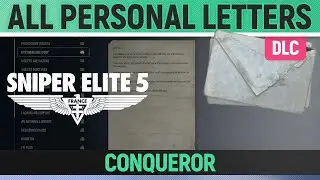 Sniper Elite 5 - Conqueror - All Personal Letter Locations 🏆 DLC 3
