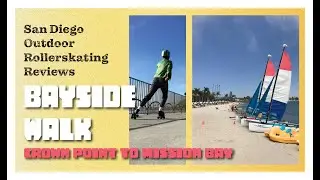 Crown Point to Mission Beach on the Bayside Walk: San Diego Outdoor Rollerskating Review