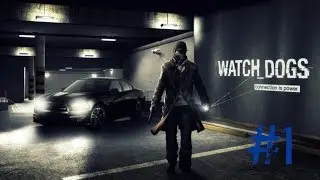 Watch Dogs #1 MISSION FAILURE