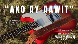 Ako Ay Aawit : Best Tagalog Praise and Worship Songs | Church 2026 | Devotion | Sunday Line-Up.
