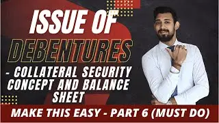 Issue of DEBENTURES | Collateral security | Class 12 | Term 2 | Part 6