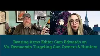 Inside Virginia's Second Amendment Fight With Cam Edwards
