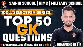 General Knowledge TOP 50 Questions 2025 | GK For Sainik School Online Coaching | RMS | RIMC