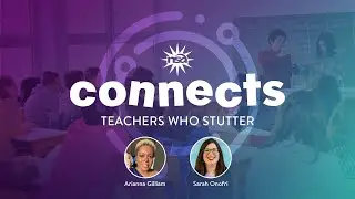 NSA Connects with Teachers Who Stutter