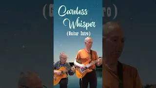Careless Whisper: Guitar Intro | George Michael Cover