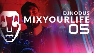 Dj Nodus - Mixyourlife 05