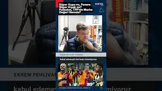 🏆 S&uuml;per Kupa finali oynanıyor&hellip; Ama konuşulanlar futbol değil! ⚽❓ Ekrem Pehlivan