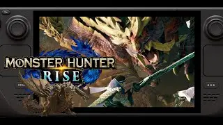 Steam Deck / Monster Hunter Rise: Sunbreak Performance / SteamOS 3.7.17