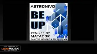 Astronivo - Be Up (Dani The Menace Remix)