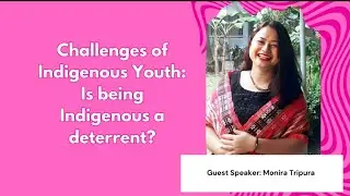 Challenges of Indigenous Youth: Is being Indigenous a deterrent?