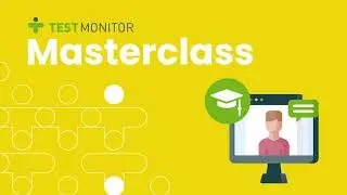 TestMonitor Masterclass - Part 2: The 6 stages of TestMonitor