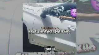 La Cumbia Del Kilo V1 / SikoBeliko