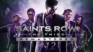 [#12 last] Saints Row: The Third ✮CO-OP✮ (story mode) ◽on mic 🎤◽