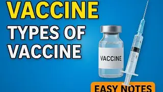 Vaccination || Types of vaccine || Hand written notes of vaccine  || Classification of vaccine 