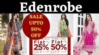 Edenrobe Mid Summer SALE! SALE! UPTO  25% & 50% OFF On all Items