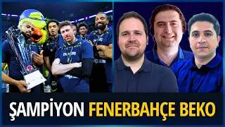 ŞAMPİYON FENERBAH&Ccedil;E BEKO! | Fenerbah&ccedil;e Beko - Beşiktaş Gain Ma&ccedil; Sonu | En İyi Tatlı | T&uuml;rkiye Kupası