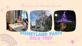 DISNEYLAND PARIS JUNE '24 MY FIRST SOLO TRIP - DAY 2 PART 2 -  DINNER AT MANHATTAN RESTAURANT!