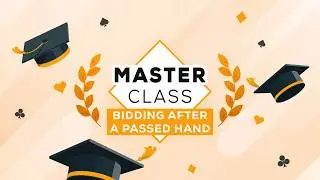 Masterclass - Bidding after a passed hand