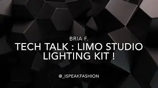 Tech Talk : Limo Studio lighting kit Affordable/ BRIA F.