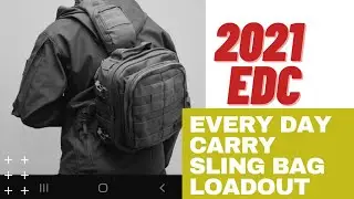 Everyday Carry Sling Pack 2021 EDC Gear