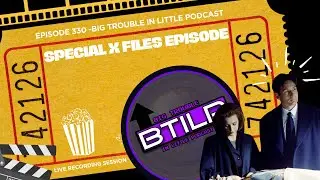 S3E330 |  X Files Jose Chung's Outer Space, Kill Switch , and Bad Blood
