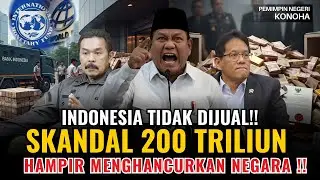 INDONESIA TIDAK DIJUAL! Skandal 200 Triliun yang Hampir Menghancurkan Negara Konoha!