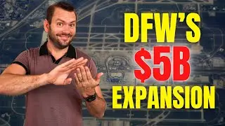 How the DFW Airport Expansion Will Reshape Nearby Housing