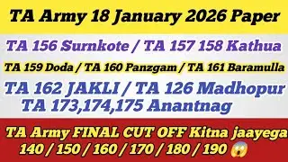 TA Army FINAL CUT OFF 18 January 2026 Paper ll TA Army Merit Kitna jayega ll ta army final cut off 