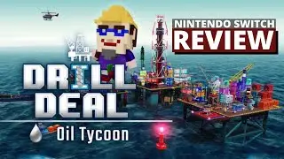 Drill Deal - Oil Tycoon Nintendo Switch Review