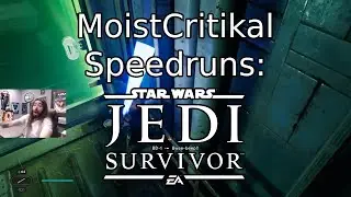 MoistCritikal Learns the Speedrun for Star Wars: Jedi Survivor (Compilation)