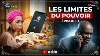 S&eacute;rie@Les limites du Pouvoir-1er Episode@Film africain 2025