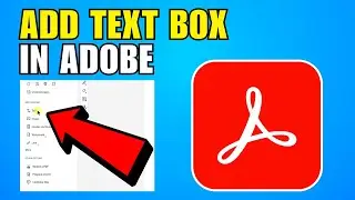 How To Add Text Box In Adobe Acrobat (2026) (Complete Guide)
