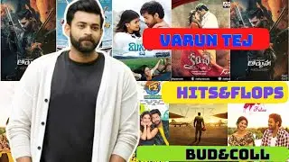 varun tej hits& flops budget collections|varun tej all movies list|varun tej up Gandeevadhari arjuna