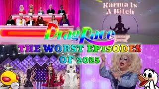 Топ-10 худших эпизодов Drag Race 2025 года! | Подкаст Reali-Tea Recap