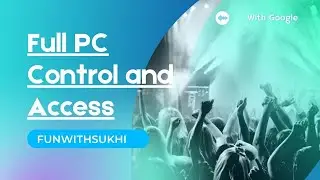 Control A PC With Full Access.