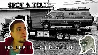 SPOT&TOUT #006_LE P'TIT COUP DE GUEULE