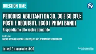 Percorsi abilitanti da 30, 36 e 60 CFU, dopo i decreti ministeriali ecco i bandi degli atenei