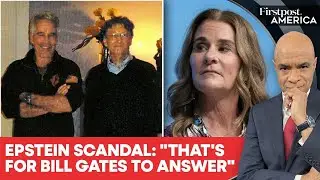 Melinda Gates Breaks Silence on Bill Gates' Mention in Epstein Files | Firstpost America | N18G&nbsp;