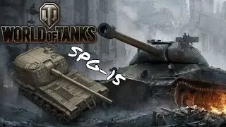World of Tanks - SPG-15 [Object 260]