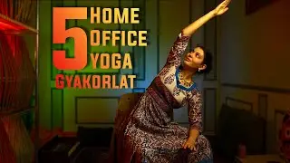5 Home Office Yoga gyakorlat - Karantrainers