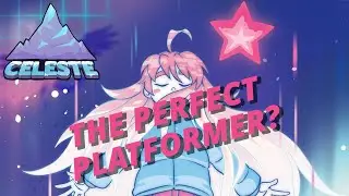 Celeste The Perfect Platformer