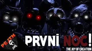 The Joy of Creation: Story Mode | #1 | První noc! | [Fnaf] [Titulky] CZ/Sk Lets Play
