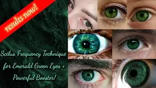 ♨️Scilus Frequency Technique for Emerald Green Eyes ⚠️Warning: powerful Sub+Booster