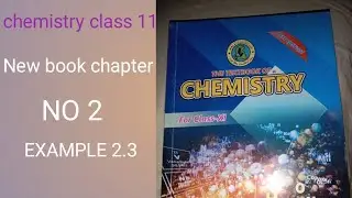 chemistry class 11 chapter 2 example 2.3 sindth board New book 📚📚📚#support #subscribe #viral