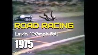 1975 NZ road race, Levin: Kingston's 120mph fall