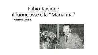 Fabio Taglioni: il fuoriclasse e la &lsquo;&rsquo;Marianna&rsquo;&rsquo;