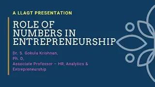 Role of Numbers in Entrepreneurship | WebinarMonday | DrGokulaKrishan | #LLAGT