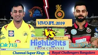 #csk vs RCB match1 23 march 2019 highlights #csk win the match#  #indianteam #csk #rcb #video