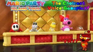 Mario Party Island Tour The Choicest Voice Gameplay!